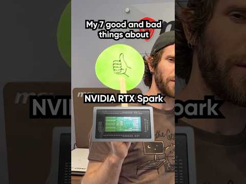 NVIDIA RTX Spark 7 Good and Bad Things