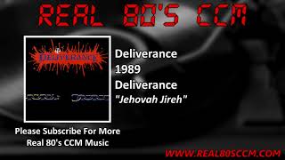Deliverance - Jehovah Jireh