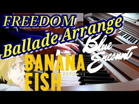 BANANA FISH 2 OP「FREEDOM」BLUE ENCOUNT extended TVsize Video