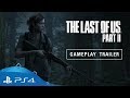 The Last of Us Part II | E3 2018 Gameplay Reveal Trailer | PS4