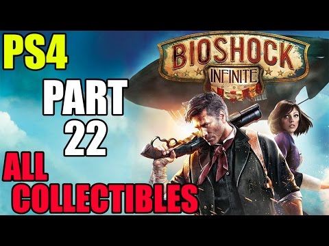 BioShock Infinite (PS4) All Collectibles Walkthrough Part 22 [No Commentary Gameplay]