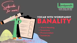 Banality Meaning | Synonyms | Sentence | Easy Trick || Vocab with Wordpandit | Learn English