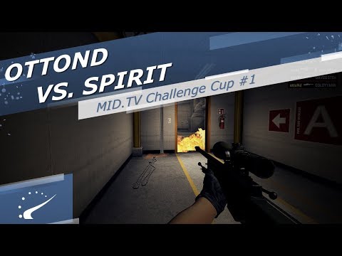 ottoNd vs. Spirit - MID.TV Challenge Cup #1