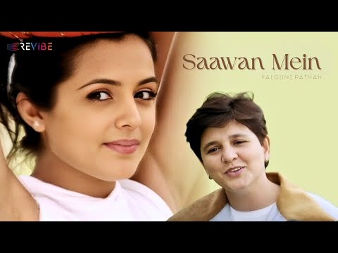 Falguni Pathak - Saawan Mein (Official Music Video) | Revibe | Hindi Songs