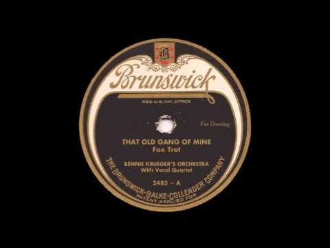 Bennie Krueger's Orchestra - That Old Gang Of Mine