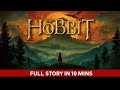 The Hobbit by J.R.R. Tolkien | Full Story in 10 Minutes (Cinematic Summary)