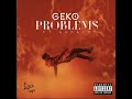 Geko & Ard Adz -  Problems [Apple Music Audio]  [Visualizer]