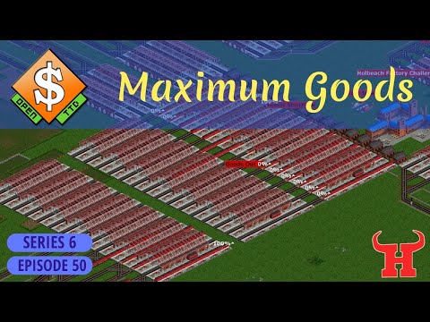 Maximum Goods - 🚂 OpenTTD 🚄 UK Quad Challenge Lets Play S6 E50