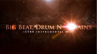 Deejay RT - Big Beat, Drum N` Trains (STR8 Instrumental Mix)