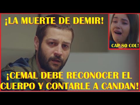 CEMAL DEBE RECONOCER EL CUERPO DE DEMIR Y DAR LA MALA NOTICIA!! KIZIM - MI HIJA