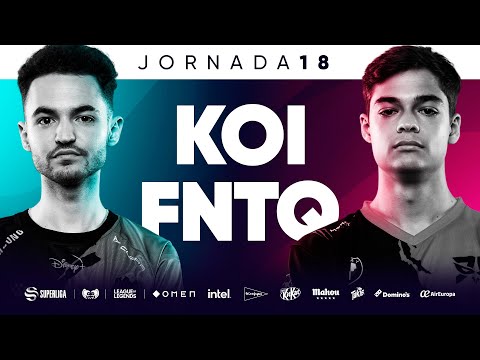 Finetwork KOI VS Fnatic TQ - JORNADA 18 - SUPERLIGA - VERANO 2022 - LEAGUE OF LEGENDS