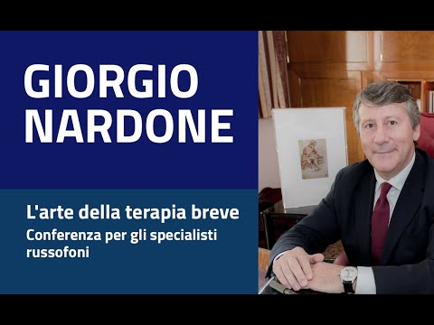 Giorgio Nardone - L'arte della terapia breve