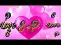 S P ️ Love ️ Status P S ️ Love ️ Status P Love S Status