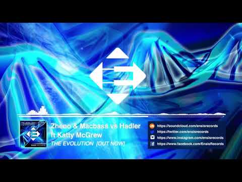 Zheno & Macbass vs. Hadler feat. Katty McGrew - The Evolution (Original Mix)