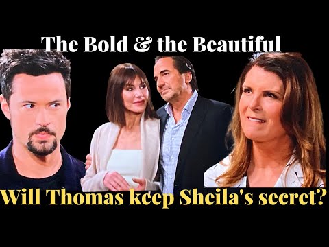 The Bold and the Beautiful Recap today 3/7/22| Will Thomas keep Sheila's secret? #boldandbeautiful