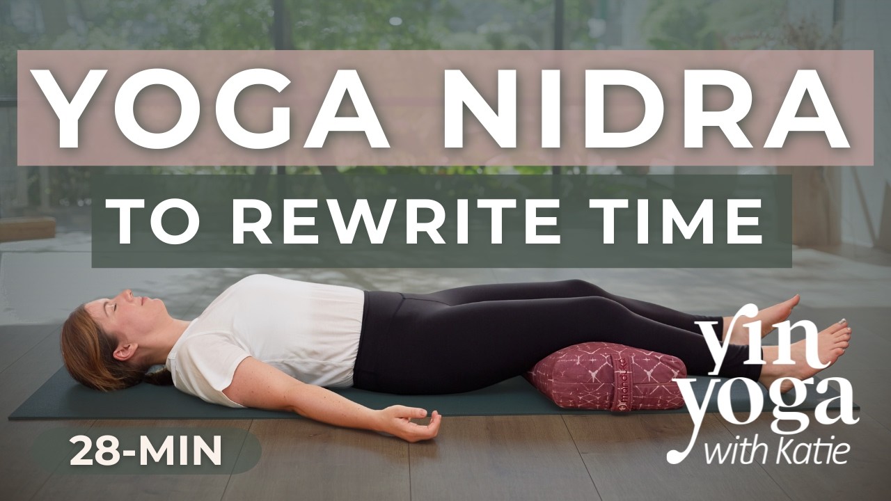 The Timeless Practice — Yin Yoga class, 28 minutes
