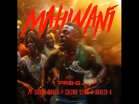 Progisthename - Mahwani (ft. Smashmaker, Chizmo Sting & Dhadza D) [Official Lyric Visualizer]