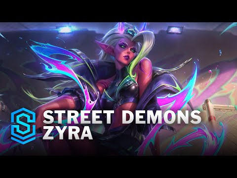 Street Demons Zyra Skin Spotlight - League of Legends