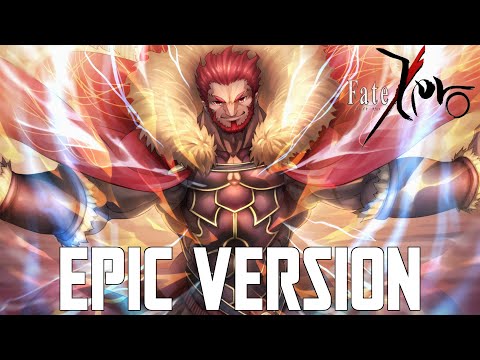 Fate/Zero: Iskandar Theme | EPIC VERSION (You Are My King x Rule The Battlefield)