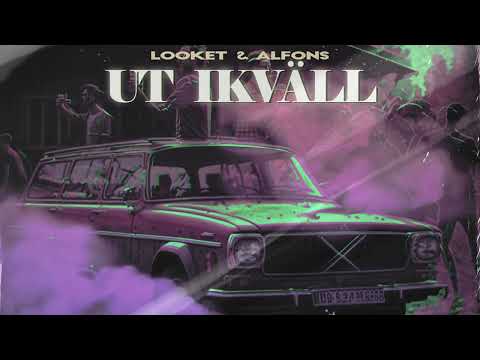 Alfons - UT IKVÄLL (ft. LOOKET)