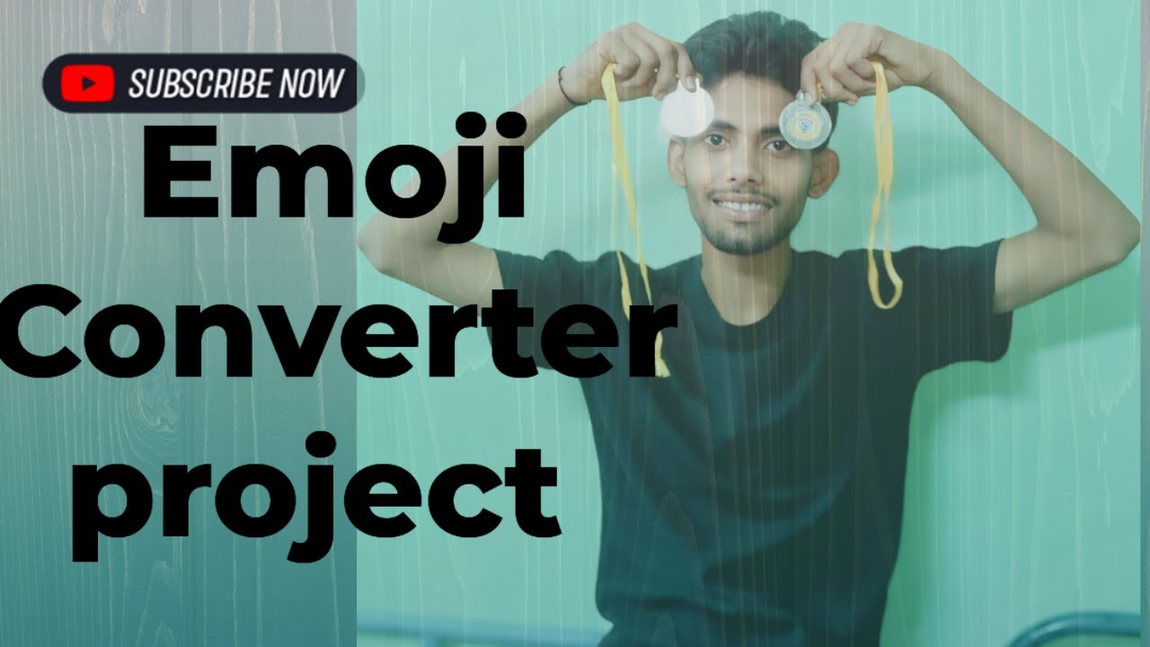 Emoji Converter in Python using Dictionary - Beginner Python Project