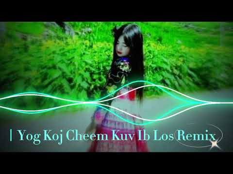 Yog Koj Cheem Kuv Ib Los Remix - Macy Hawj | HM Remix