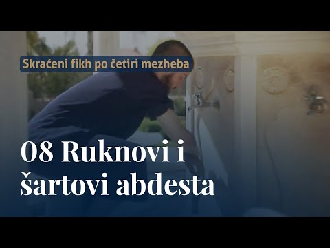 Ruknovi i šartovi abdesta - dr. Zijad Ljakić