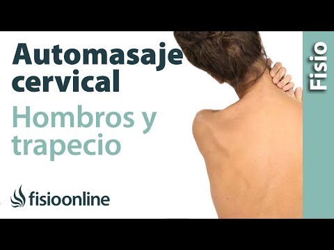 Video: Automasaje Cervical, De Cuello, Hombros y De Trapecios