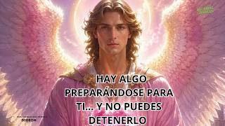 MENSAJE DEL ARCÁNGEL CHAMUEL💌HAY ALGO PREPARÁNDOSE PARA TI… Y NO PUEDES DETENERLO+REFLEXIÓN DE MARIA