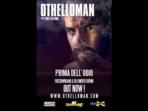 OTHELLOMAN feat. MAXI B - PRIMA DELL'ODIO (Audio + Credits e Testo)