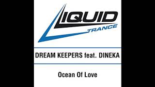 Dream Keepers feat  Dineka - Ocean of Love