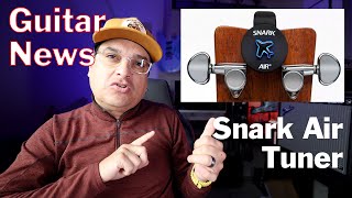 Video thumbnail for Snark launches the Snark Air, a rechargeable ‘hidden’ clip-on tuner - Gear News by DylanTalksTone