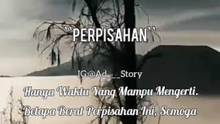 Download lagu #STORY WA ||| PERPISAHAN TERMANIS ||| mp3