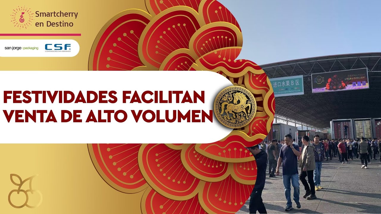 SC en Destino C.6: Festividades de fin de año ayudan a mover alto volumen de cerezas en China
