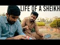 Life of a Sheikh | DablewTee | WT