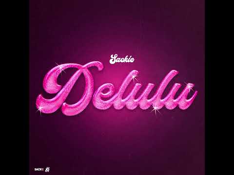 Sackie-Delulu (Delusional) (Zess 2025)