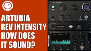 Video thumbnail for Arturia Rev Intensity Sound Demo, This Reverb Plugin Is Intense | SYNTH ANATOMY by SYNTH ANATOMY