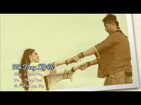 Tìm trong ký ức - Phan Lập Huy