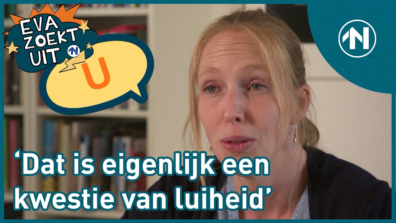 Eva zoekt uit