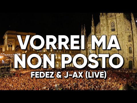 Fedez & J-Ax - Vorrei Ma Non Posto (Live LOVE MI 28/06/22) - Testo/Lyrics