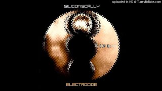 Silicon Scally - Protocol [Electrocide]