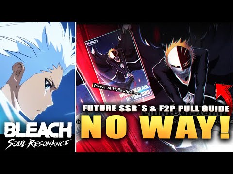 *NEW* LIMITED SSR IS COMING & F2P SUMMON GUIDE! FUTURE UNITS & GODLY PULL! (Bleach Soul Resonance)