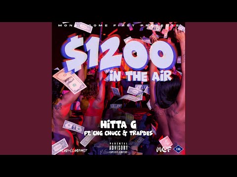 1200 in The Air (feat. CNG Chucc & TrapDes)