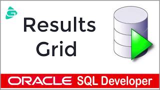 Oracle SQL Developer - Using Results Grid