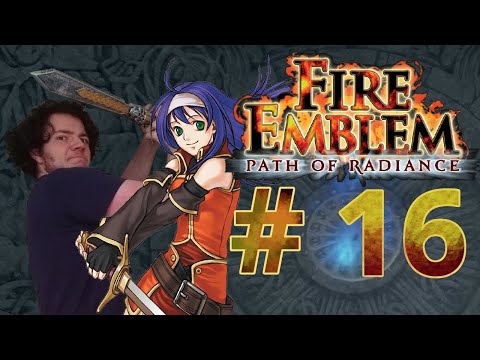 TO DRAW A LINE... -- Let's Play Fire Emblem Path of Radiance Pt.16