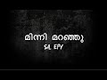 MINNI MARANJU Lyrics SA EFY AZWIN GATE EP