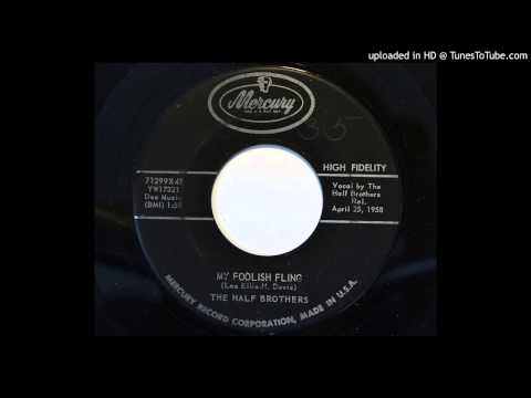 The Half Brothers - My Foolish Fling (Mercury 71299)