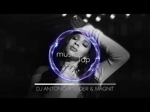 DJ Antonio x Slider & Magnit - Secret