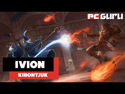 Mikor a kártyapaklid a karaktered ► Ivion - Kibontjuk - PC Guru Magazin