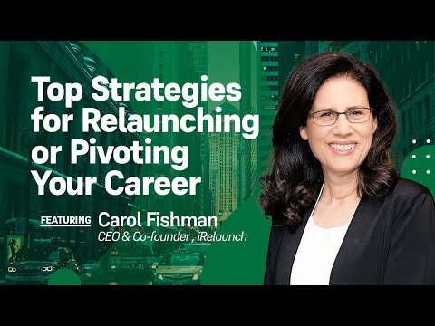 Top Strategies for Relaunching or Pivoting Your Career